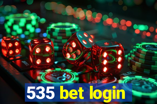 535 bet login